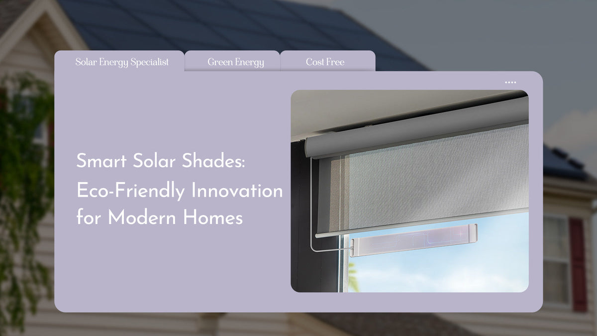 Smart solar window shade installed indoors, promoting eco-friendly energy efficiency for homes.