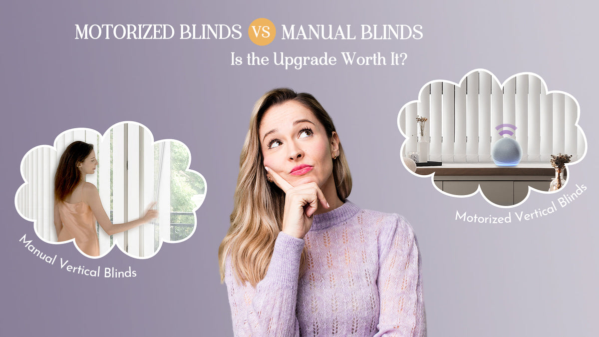Woman comparing manual vertical blinds and motorized vertical blinds with smart home integration