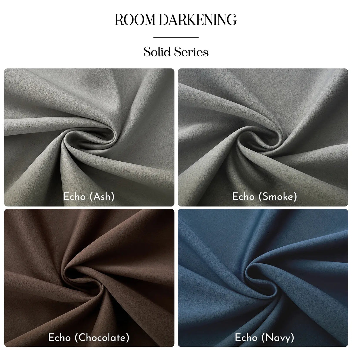 Four fabric swatches labeled 'Echo (Ash)', 'Echo (Smoke)', 'Echo (Chocolate)', and 'Echo (Navy)' under 'Room Darkening Solid Series'.